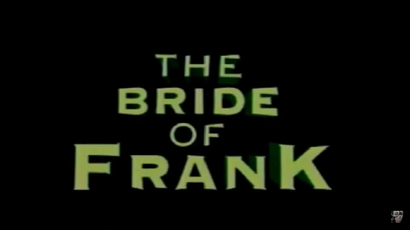 the bride of frank